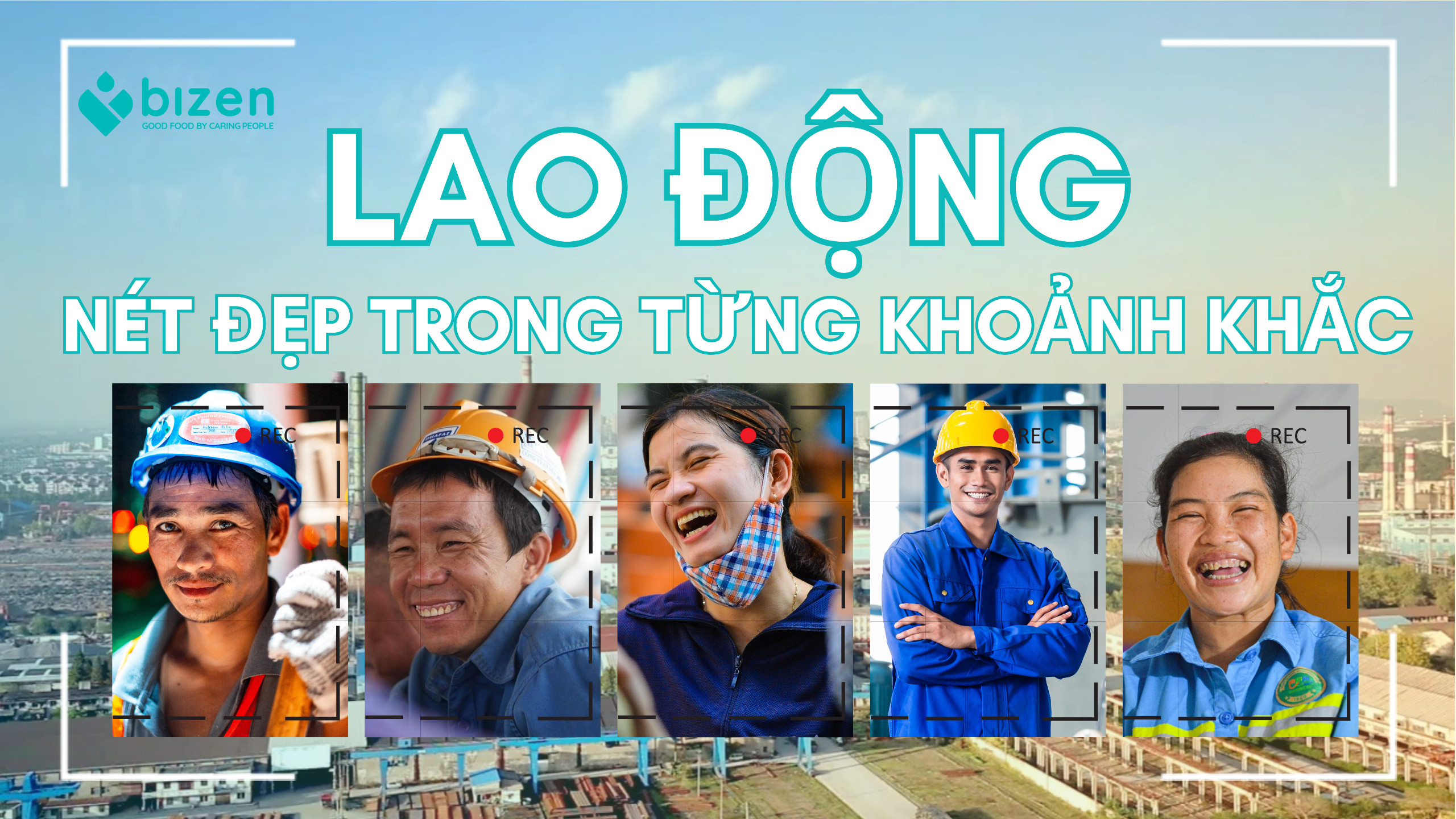 Lao động - Đẹp trong từng khoảng khắc